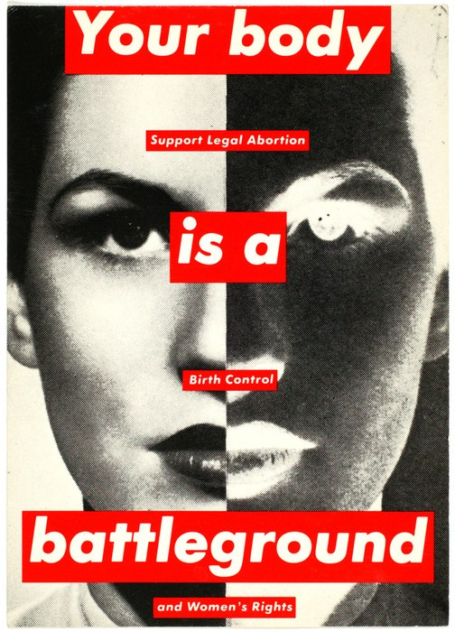 Barbara Kruger — Your Body Is a Battleground (1989)