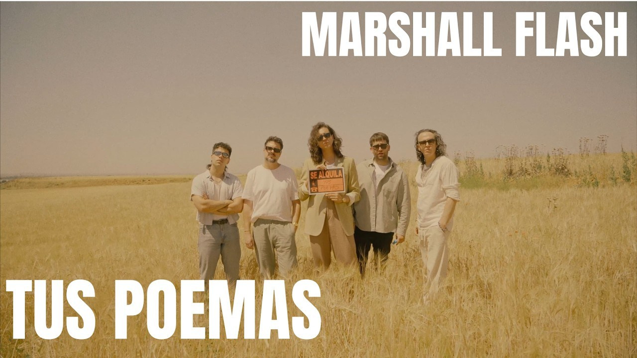 Marshall Flash estrena el videoclip de «Tus Poemas», tema destacado de «Relativa Sencillez» | FOTKAI