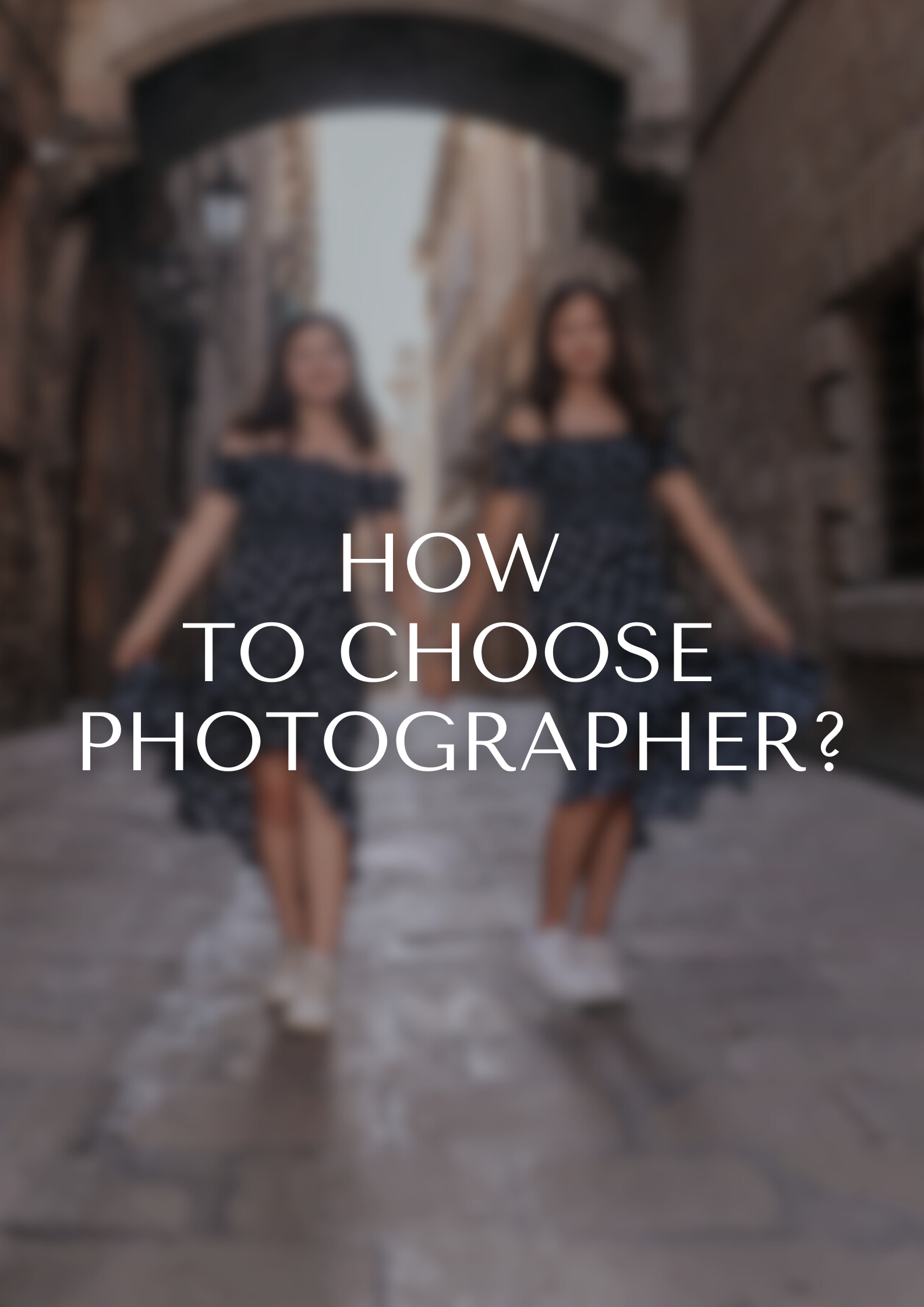How To Choose a Photographer in Barcelona. DiaFoto — Wow Photographer in Barcelona | Premium Barcelona Photoshoot Experience